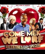 Come Mek We Larf – A Valentine's Day Special, Rose & Rows of Laughter image