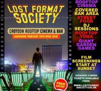 Croydon Rooftop Cinema - The Lost Format Society image