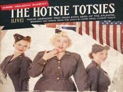 The Hotsie Totsies - Bank holiday Sunday image