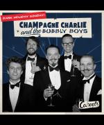 Bank Holiday Sunday - Champagne Charlie And The Bubble Boys image