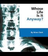 Whose Life Is It Anyway? image