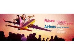 Future Funk Airlines w/ Hackney Colliery Band, John Morales (Defected) image