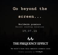 Beyond the Screen - Worldwide Premiere of The Frequency Effect image
