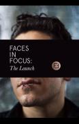 Faces in Focus: The Launch image