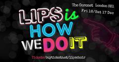 Lips Choir presents: Lips Is How We Do It image