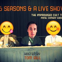 6 Seasons and a Live Show hosted by Tom Bell image