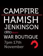 Campfire with Hamish Jenkinson & War Boutique image