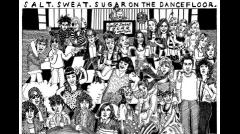 Salt. Sweat/ Sugar on the Dancefloor image