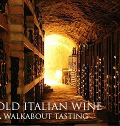Old Italian Wine: A Walkabout Tasting image