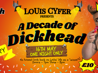 Louis CYfer presents: A Decade of D*ckhead image