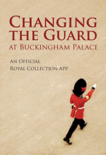 Changing the Guard at Buckingham Palace App image