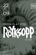 Win 1 of 5 pairs of tickets To Egg London's Party Egg Presents Royksopp DJ Set On Friday 22nd September 2017 image