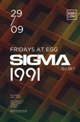 Win tickets To Egg London's Party: Fridays at Egg: Sigma, 1991 image