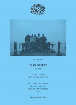 Holdin' Court: Team Dreebs + Ill Made + Support image