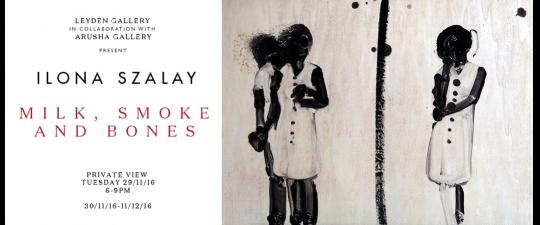 Ilona Szalay 'Milk, Smoke And Bones' Exhibition image