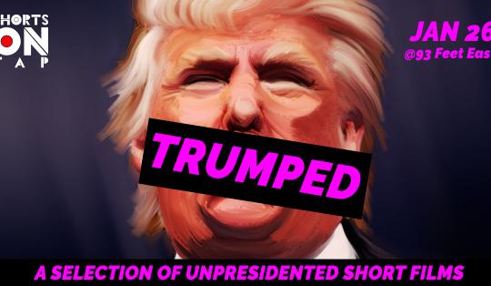 TRUMPED - A Selection of Unpresidented Short Films image