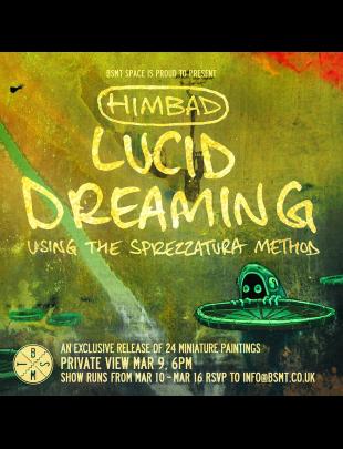 Himbad : 'Lucid Dreaming' solo show at BSMT Space image