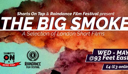 THE BIG SMOKE - A Selection of London Short Films image