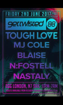 Get Twisted Presents Tough Love: Mj Cole, Blaise, N:fostell, Nastaly image