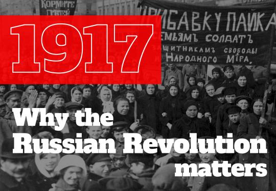 Hackney Premiere of 1917: Why the Russian Revolution Matters image