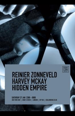 Egg London Presents: Reiner Zonneveld, Harvey Mckay, Hidden Empire image