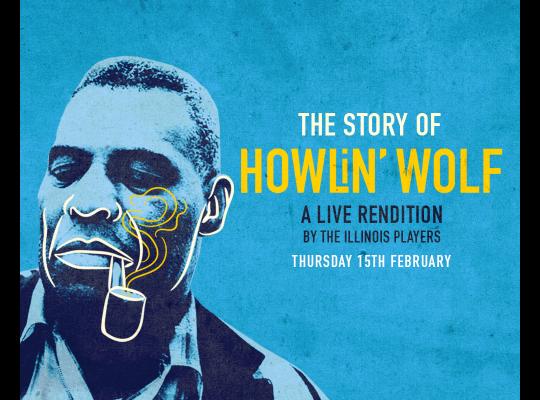 The Blues Kitchen Presents: The Story of Howlin' Wolf. image
