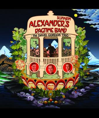 David Gordon Trio: Alexander Scriabin's Ragtime Band image
