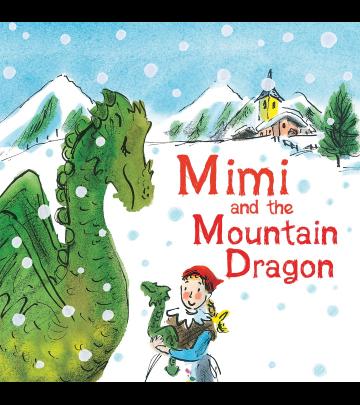 Michael Morpurgo's Mimi and the Mountain Dragon image