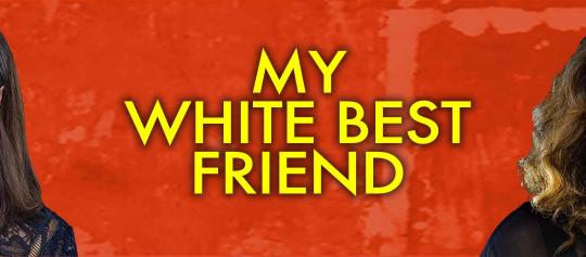 My White Best Friend and Other Letters Left Unsaid image