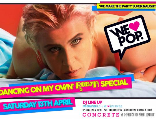 WeLovePop Club's 'Dancing On My Own' Robyn Special image