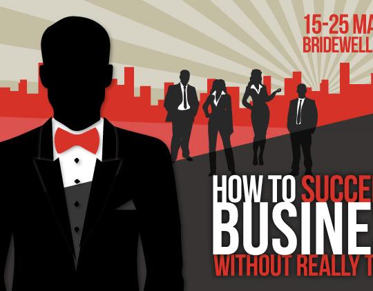 How To Succeed In Business Without Really Trying image