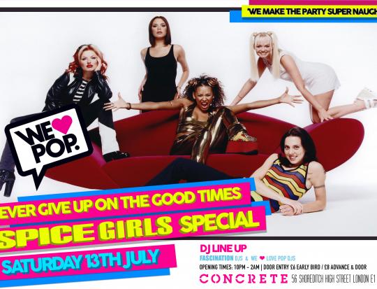 WeLovePop's Never Give Up On The Good Times SPICE GIRLS Special image