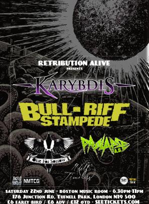 Retribution Alive: Karybdis / Bull-Riff Stampede / One For Sorrow + more image