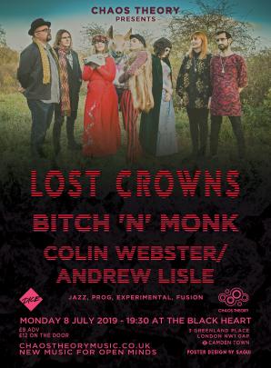 Chaos Theory presents: Lost Crowns, Bitch 'n' Monk, Colin Webster/Andrew Lisle image