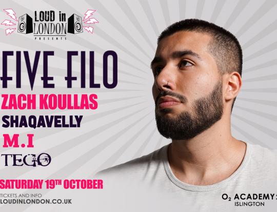 Five Filo - Loud in London Presents image
