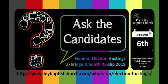 Ask the Candidates: Election Hustings 2019 (Uxbridge & South Ruislip) image