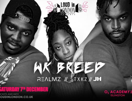 WK BREED - Loud In London Presents image