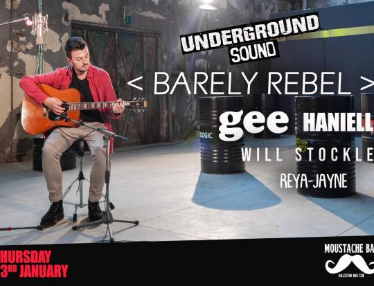 Barely Rebel - Underground Sound Presents image
