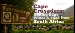 Cape Crusaders: Cutting Edge Wine and Food from South Africa image