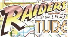 Raiders of the Last Tube image