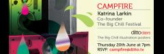 Campfire Presents Katrina Larkin, Co-founder Of The Big Chill image