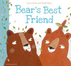 Bear's Best Friend with Lucy Coats and Sarah Dyer image