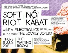 Soft Riot / N&#336;i Kabát / I.f.a. Electronics image