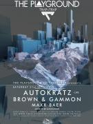The Playground Vs. Trapatrap Presents Autokratz- Live + Brown & Gammon + Maxx Baer ++ image