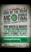 End of the Weak MC Challenge World Finals + Dub Mafi and Buggsy + The Beatbox Collective + KT Gorique + Kwake image