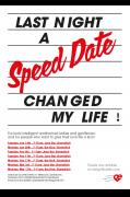 Last Night a Speed Date Changed my Life image