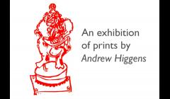 An exhibition of prints by Andrew Higgens image