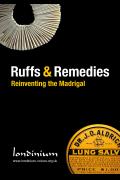 Ruffs and Remedies: Reinventing the Madrigal image
