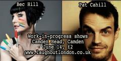 Laugh Out London Edinburgh previews: Bec Hill and Pat Cahill image