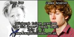 Tony Law and James Acaster: Edinburgh Fringe previews  image